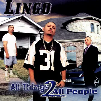 All Things 2 All People by Lingo