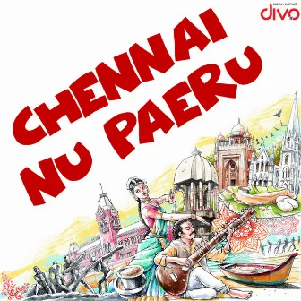 Chennai Nu Paeru by Vishal Ramakrishnan