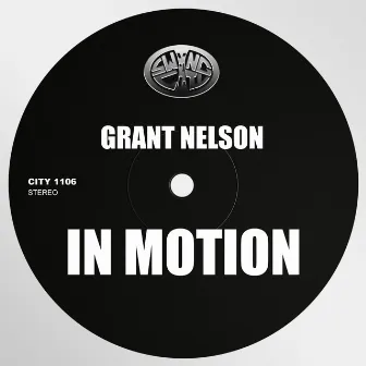 In Motion by Grant Nelson