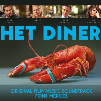 Het Diner (Original Motion Picture Soundtrack) by Fons Merkies