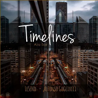 Timelines (Alto sax) by LeSend