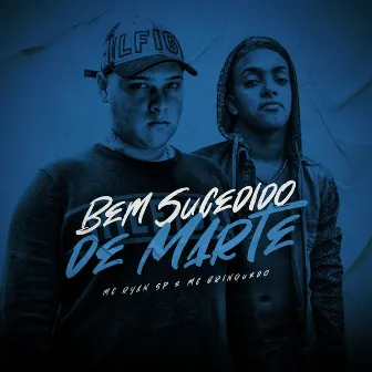 Bem Sucedido de Marte by Mc Brinquedo