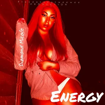 Energy by Diamond Micole