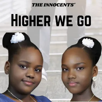 Higher We Go by The Innocents