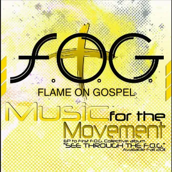 Music for the Movement by Flame On Gospel