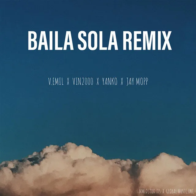 Baila Sola - Remix