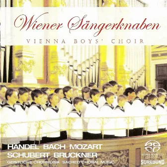 Choral Music (Sacred) - Handel, G.F. / Mozart, W.A. / Schubert, F. / Haydn, F.J. / Herbeck, J.R. / Bach, J.S. / Bruckner, A. by Wiener Sängerknaben