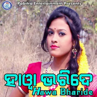 Hawa Bharide by Iswari Das