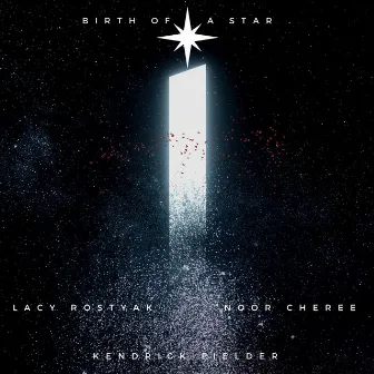 Birth of a Star by Noor Cheree