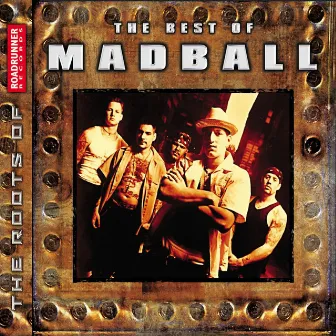 The Best of Madball by Madball