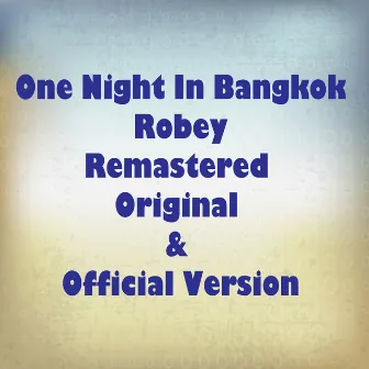 One Night in Bangkok (Remastered) by Shep Pettibone