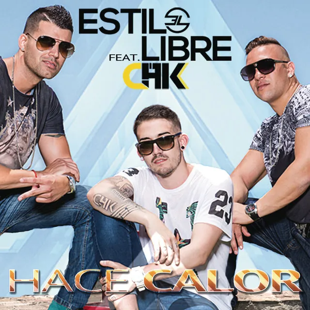 Hace Calor (feat. CHK)