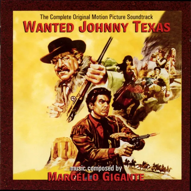 Wanted Johnny Texas : Seq. 01. Titoli