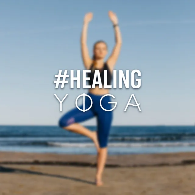 #Healing Yoga