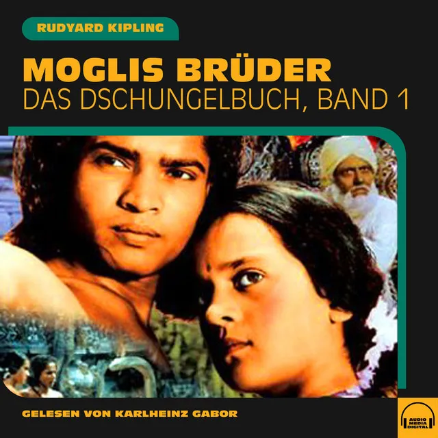 Kapitel 1 - Moglis Brüder