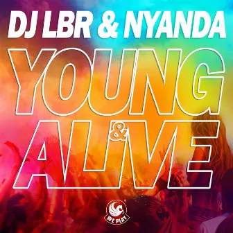 Young & Alive by Nyanda