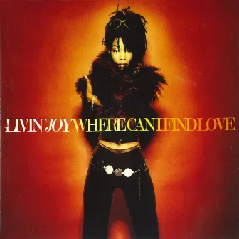 Where Can I Find Love (Radio Mix) by Livin' Joy