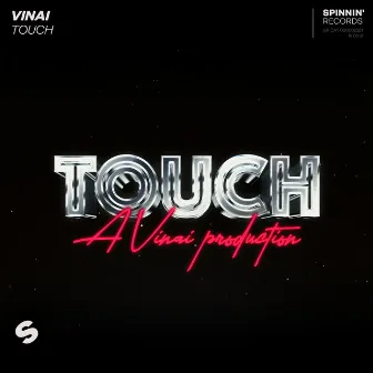 Touch by VINAI