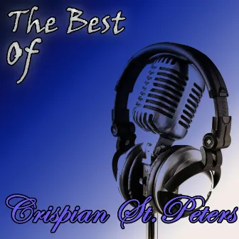 The Best Of Crispian St Peters by Crispian St. Peters