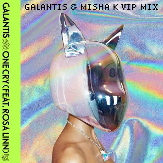 One Cry (Galantis & Misha K VIP Mix) by Misha K