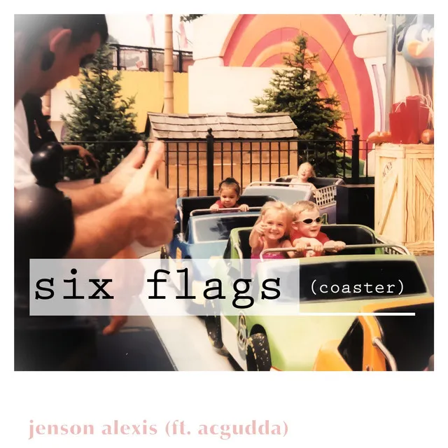 Six Flags (Coaster) [feat. Acgudda]