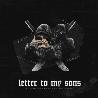 Letter To My Son’s 2.0 (with TALE$) by TALE$