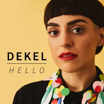 Hello by Dekel