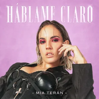 Háblame Claro by Mia Terán