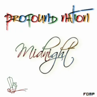 Midnight by Profound Nation