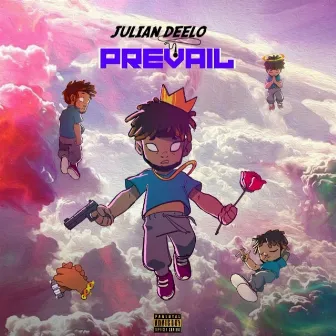 PREVAIL by Julian Deelo