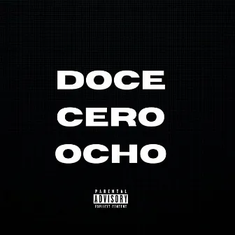 Doce Cero Ocho by E.ABeats