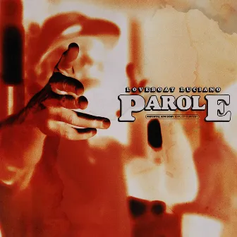 Parole by Loveboat Luciano