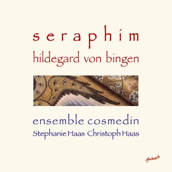 Hildegard von Bingen: Seraphim by Ensemble Cosmedin