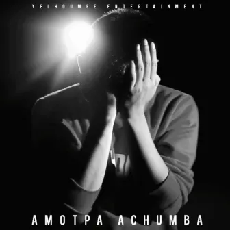 Amotpa Achumba by Yelhomie