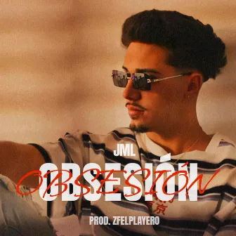 Obsesión by JML