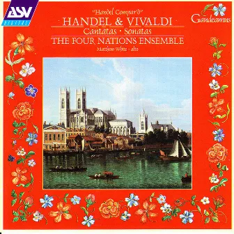 Handel / Vivaldi: Cantatas and Sonatas by The Four Nations Ensemble