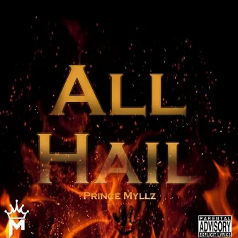 All Hail by Prince Myllz