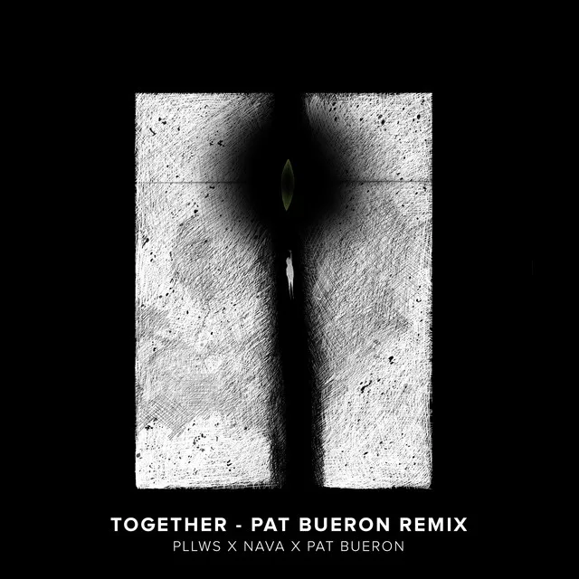 Together - Pat Bueron Remix