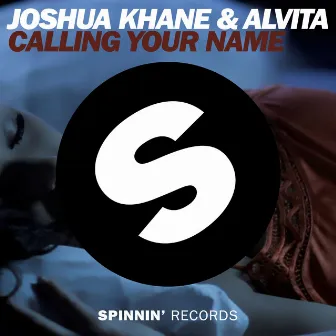 Calling Your Name (Extended Mix) by Joshua Khane