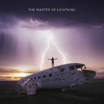 The Master of Lightning by Silver Lake