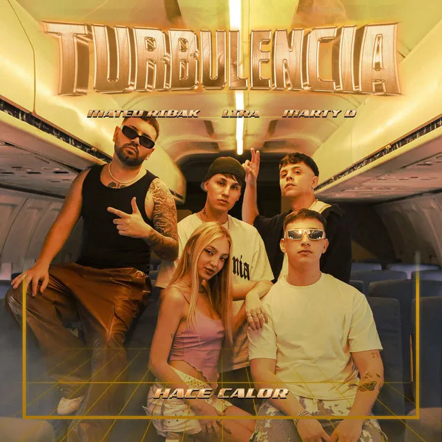 LIRA, MARTY D | TURBULENCIA 4 | HACE CALOR