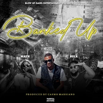 Banked Up by NazZ The Brand