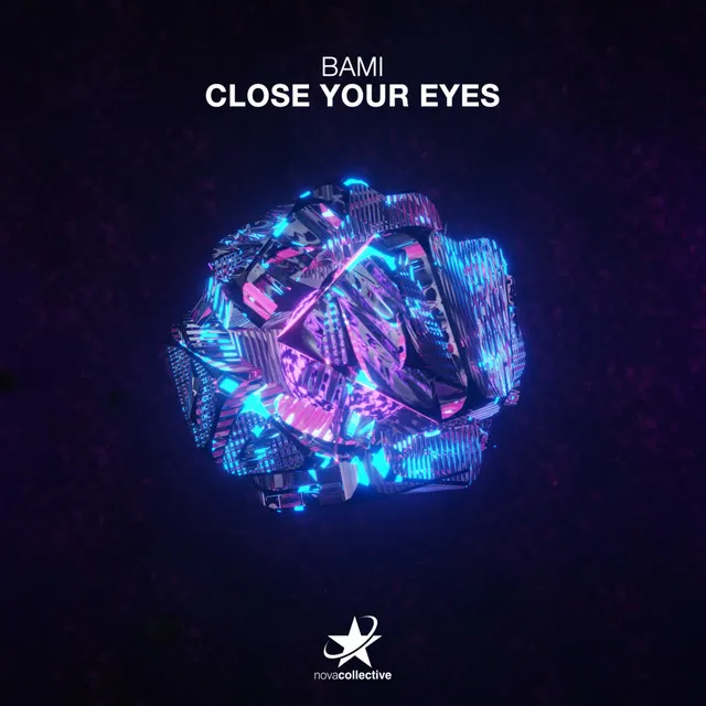 Close Your Eyes