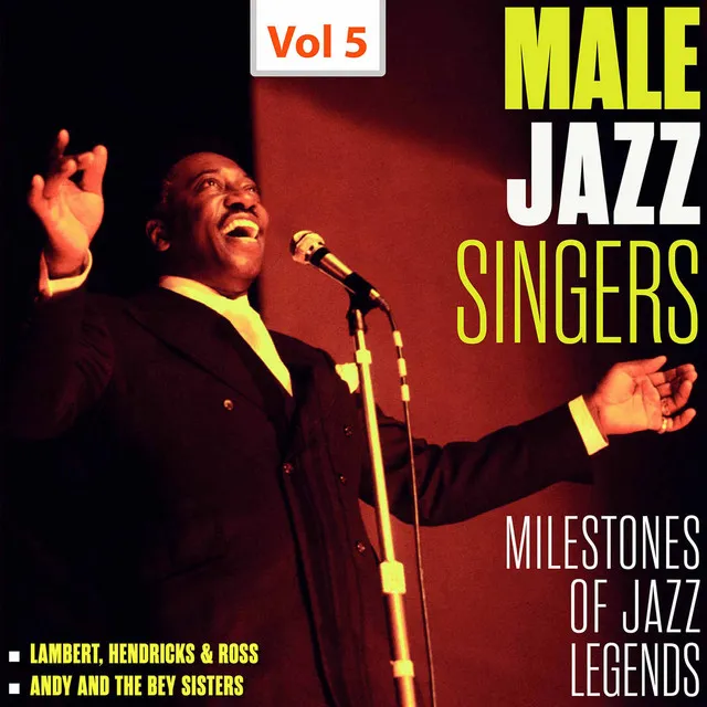 Milestones of Jazz Legends - Male Jazz Singers, Vol. 5