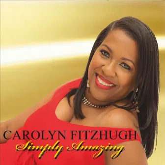 Simply Amazing by Carolyn Fitzhugh