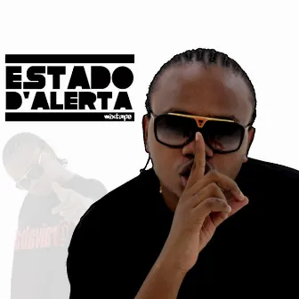 Estado D´Alerta by Raiva