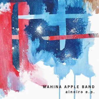 ainoiro e.p. by Mahina Apple Band