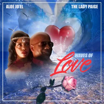 Waves of Love by Aloe Jo'EL