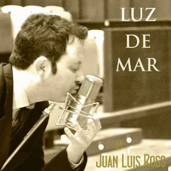 Luz de Mar by Juan Luis Ross