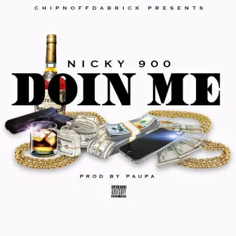 Doin Me by Nicky 900